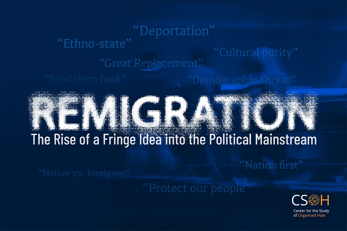 Remigration: The Rise of a Fringe Idea into the Political Mainstream