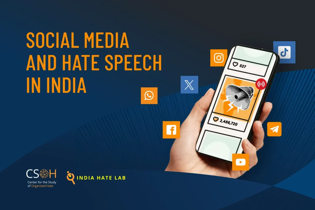 Social Media and Hate Speech in India